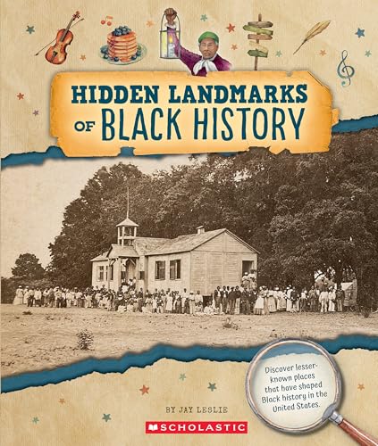 Hidden Landmarks of Black History (From the Archives)