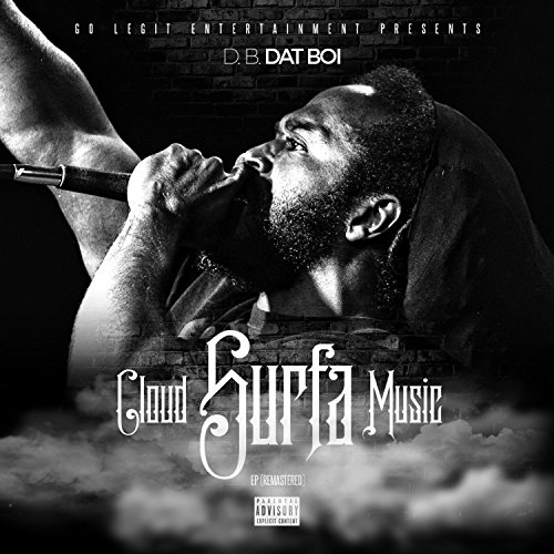 Amazon Music UnlimitedでD. B. Dat BoiのCloud Surfa Music (Remastered)を