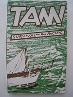 TAMI : Survival in the Pacific B000AV2XD6 Book Cover