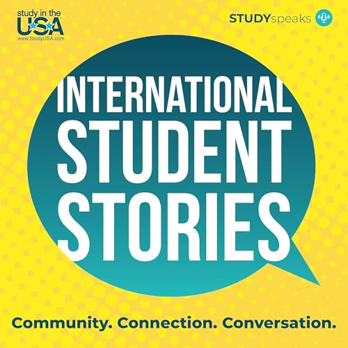 『International Student Stories brought to you by Study in the USA』のカバーアート