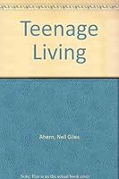 Teenage Living B0029PRSBS Book Cover