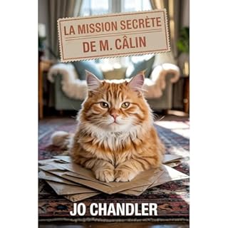 La Mission Secr&egrave;te de M. C&acirc;lin Audiobook By Jo Chandler cover art