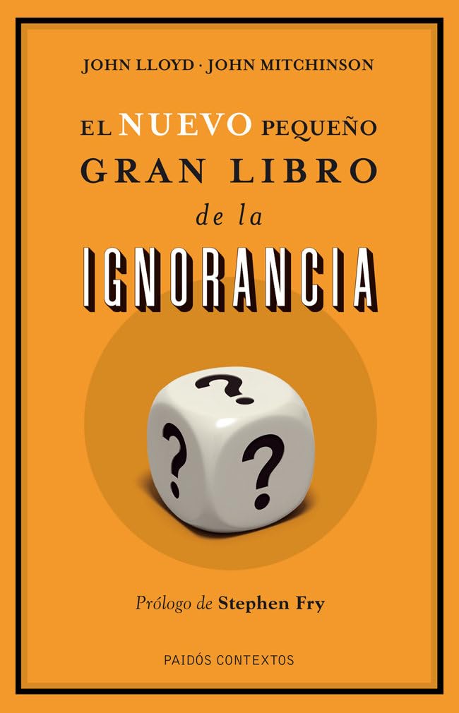 El nuevo pequeño gran libro de la ignorancia (Contextos)