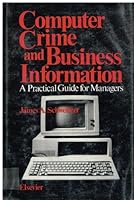 Computer Crime and Business Information 0444009728 Book Cover