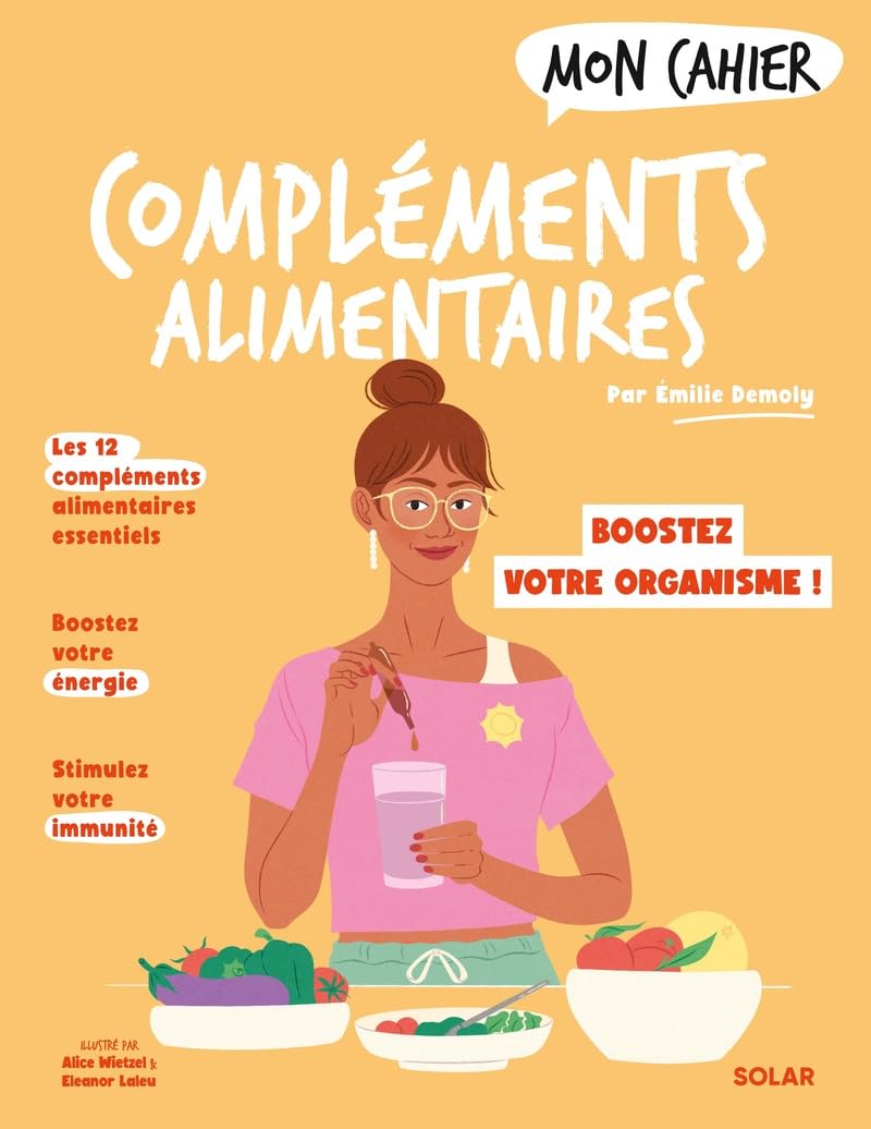 Mon Cahier Compléments alimentaires: Boostez votre énergie !
