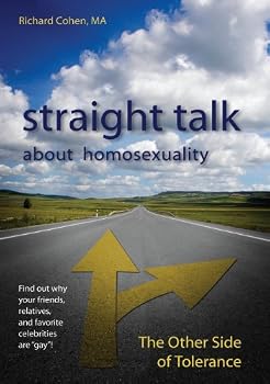 Paperback Straight Talk About Homosexuality: The Other Side of Tolerance Book