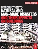 Introduction to Natural and Man-made Disasters and their Effects on Buildings