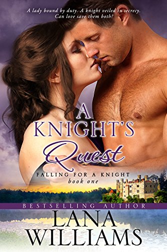 A Knight's Quest (Falling For A Knight Book 2)