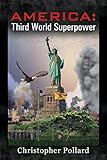 America: Third World Superpower