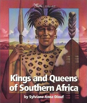 Kings and Queens of Southern Africa (Watts Library: Africa-Kings and Queens)