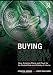 Buying National Security: How America Plans and Pays for Its Global Role and Safety at Home