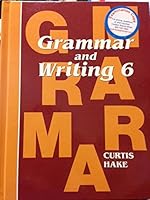Grammar and Writing 6 Student Edition 1935839101 Book Cover