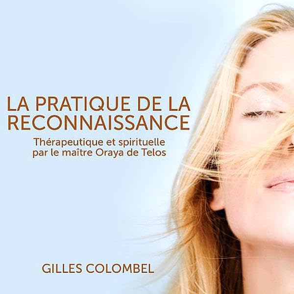 La pratique de la reconnaissance/ 091-9898 [Audio CD] Colombel, Gilles