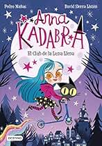 Anna Kadabra 1. El Club de la Luna Llena