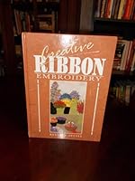 Creative Ribbon Embroidery 0864176252 Book Cover