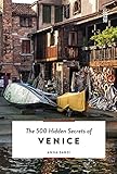 the secret world council of venice  The 500 Hidden Secrets of Venice