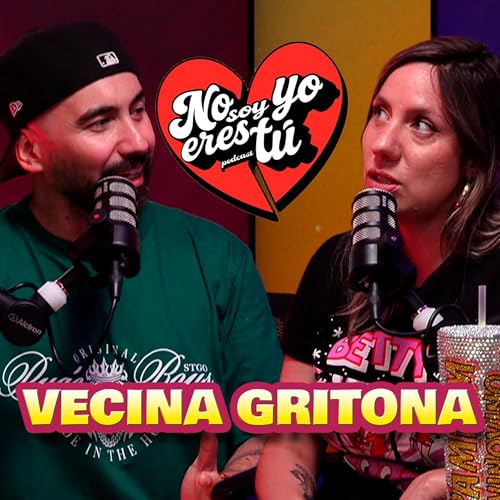 Vecina Gritona