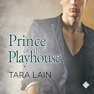 Prince of the Playhouse Audiolibro Por Tara Lain arte de portada