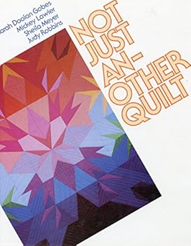 Hardcover Not Just Another Quilt Book