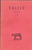  Annales. Tome I : (Livres I-III). Texte \'tabli et traduit par Henri Goelzer. Editions Les Belles Lettres. Collection des universit\'s de France. Association Guillaume Bud\'. 1923. (Latin, Histoire ancie