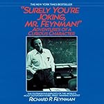 Surely You're Joking, Mr. Feynman!