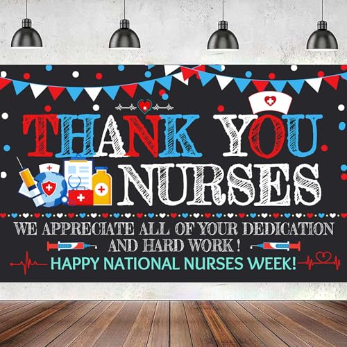 Nurse Appreciation Week Banner Backdrop Decorations - Happy National Nurses Week Banner Decoration Thank You Nurses Banner for Medical Doctor Nursing Party Decorations