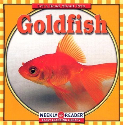 Goldfish (Let's Read about Pets)