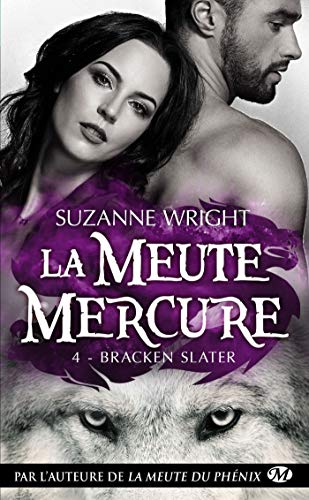 Télécharger Bracken Slater: La Meute Mercure, T4 Livre eBook France