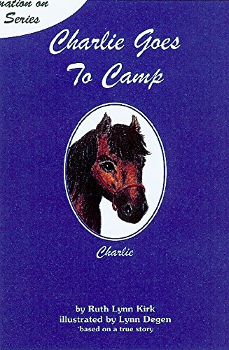 Charlie Goes To Camp