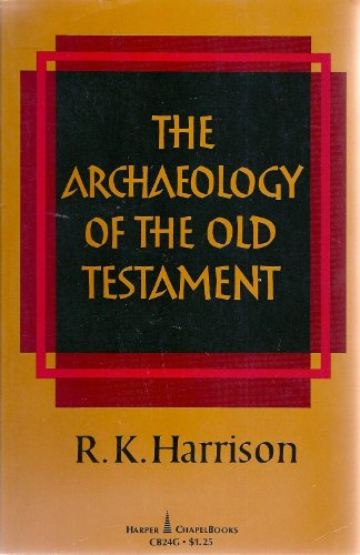 Archaeology of the Old Testament B0000CLOL9 Book Cover