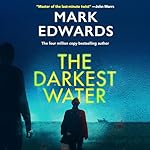 Cover of The Darkest Water