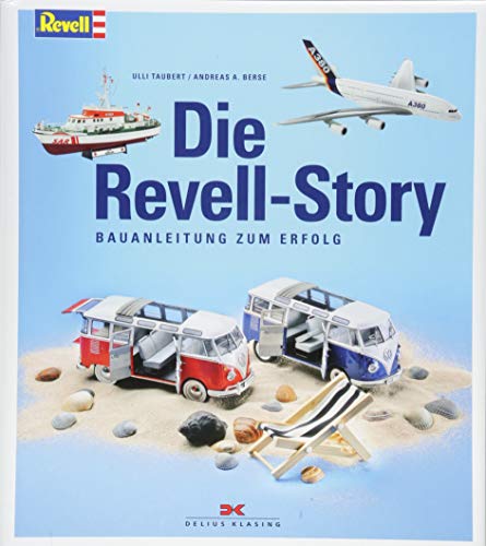 Die Revell-Story: Bauanleitung zum Erfolg