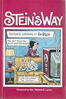 Stein's Way: Editorial Cartoons by Ed Stein 0914807013 Book Cover