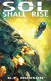 Sol Shall Rise (The Pike Chronicles Book 1)