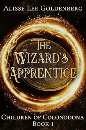The Wizard's Apprentice (The Children of Colonodona Book 1)