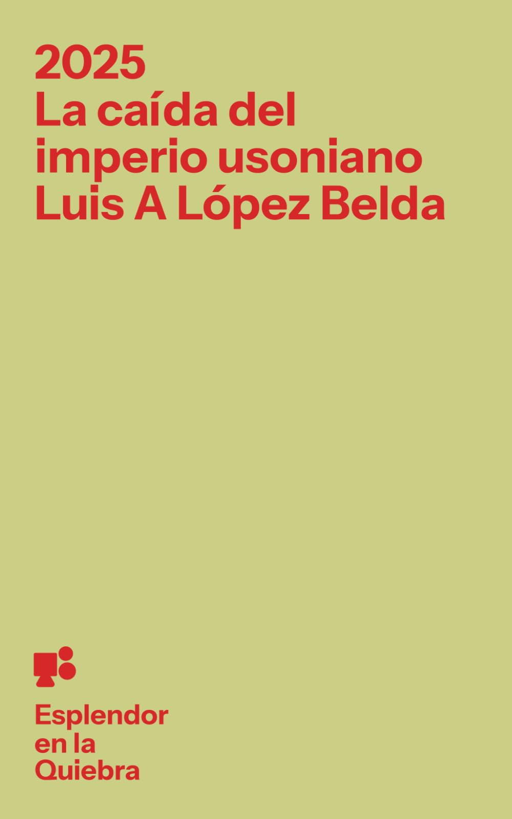 2025 La caída del imperio usoniano