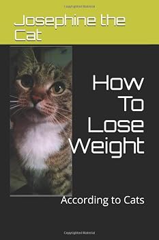 Paperback How To Lose Weight: According to Cats (White Paws Nutritional Science) Book