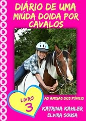 Capa de Diário de uma Miúda Doida por Cavalos - Livro 3 : As Amigas dos Póneis