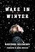 Wake in Winter