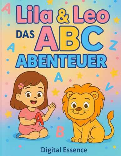 Lila & Leo - Das ABC Abenteuer [German] B0G44JSM16 Book Cover