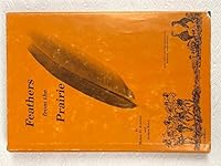 Feathers from the prairie: A short history of upland game birds 0962136735 Book Cover