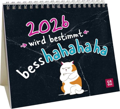 Mini-Kalender 2026: wird bestimmt besshahahaha: Mini-Monatskalender. Kleiner Tischkalender zum Aufstellen mit Monatskalendarium und lustigen Sprüchen