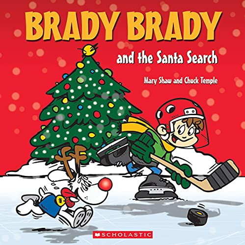 Brady Brady and the Santa Search - Shaw, Mary
