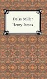 Daisy Miller [with Biographical Introduction]