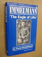 Immelmann: The Eagle of Lille (Vintage Aviation Library) 185367057X Book Cover