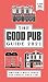 Good Pub Guide 2021: The Top 5,000 Pubs For Food And Drink In The UK
