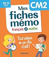 Mes fiches mémo Français et Maths CM2: Tout retenir en un clin d'oeil 2210762596 Book Cover