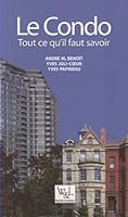 Le condo : Tout ce qu'il faut savoir 2891277813 Book Cover