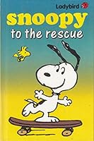 Snoopy to the Rescue (Snoopy) 0721414389 Book Cover