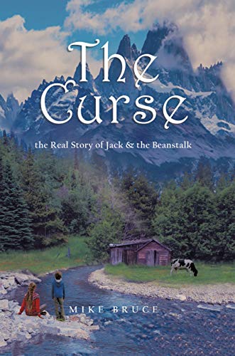 Image of The Curse: the Real Story of Jack & the Beanstalk